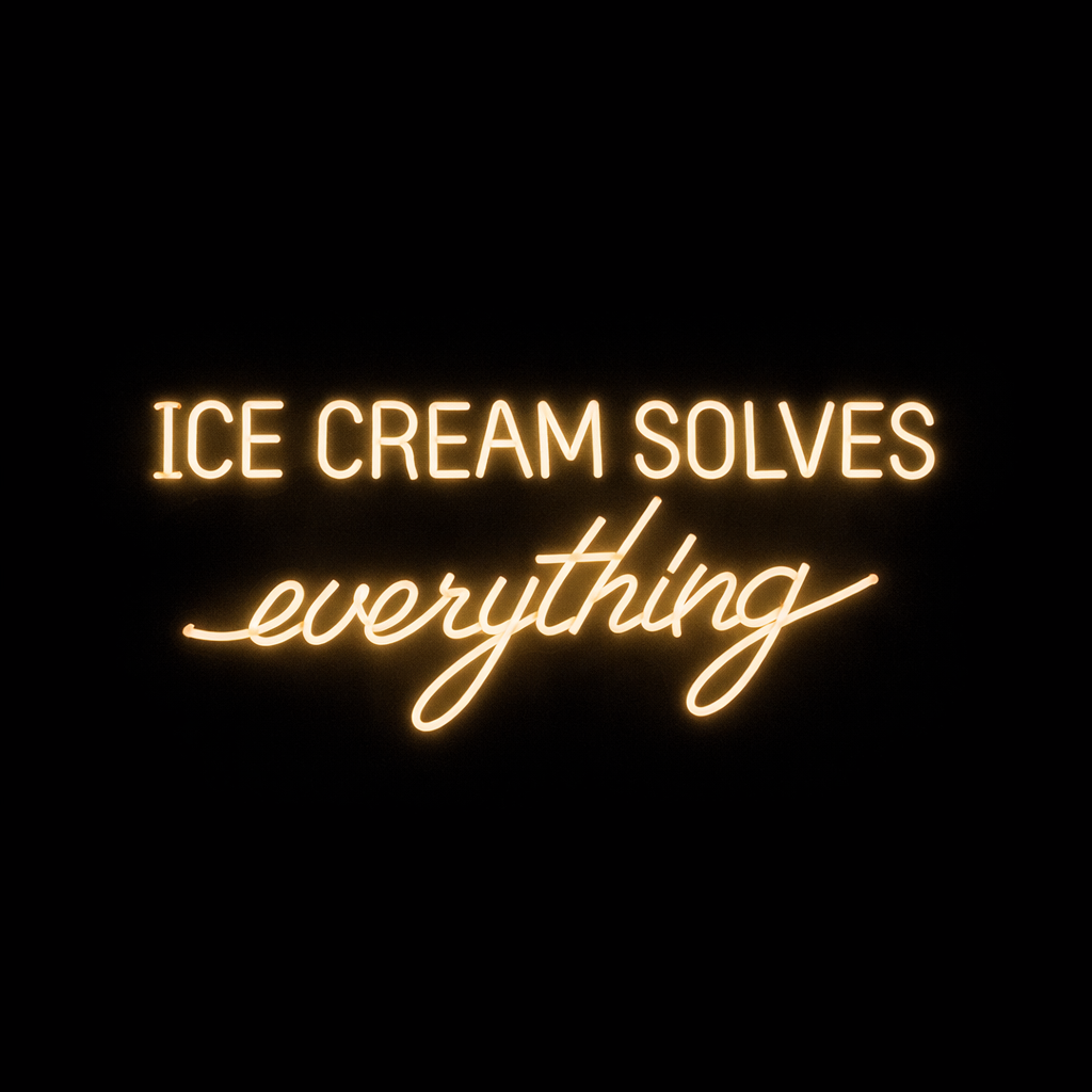 Ice Cream Solves Everything - LED Neon Sign