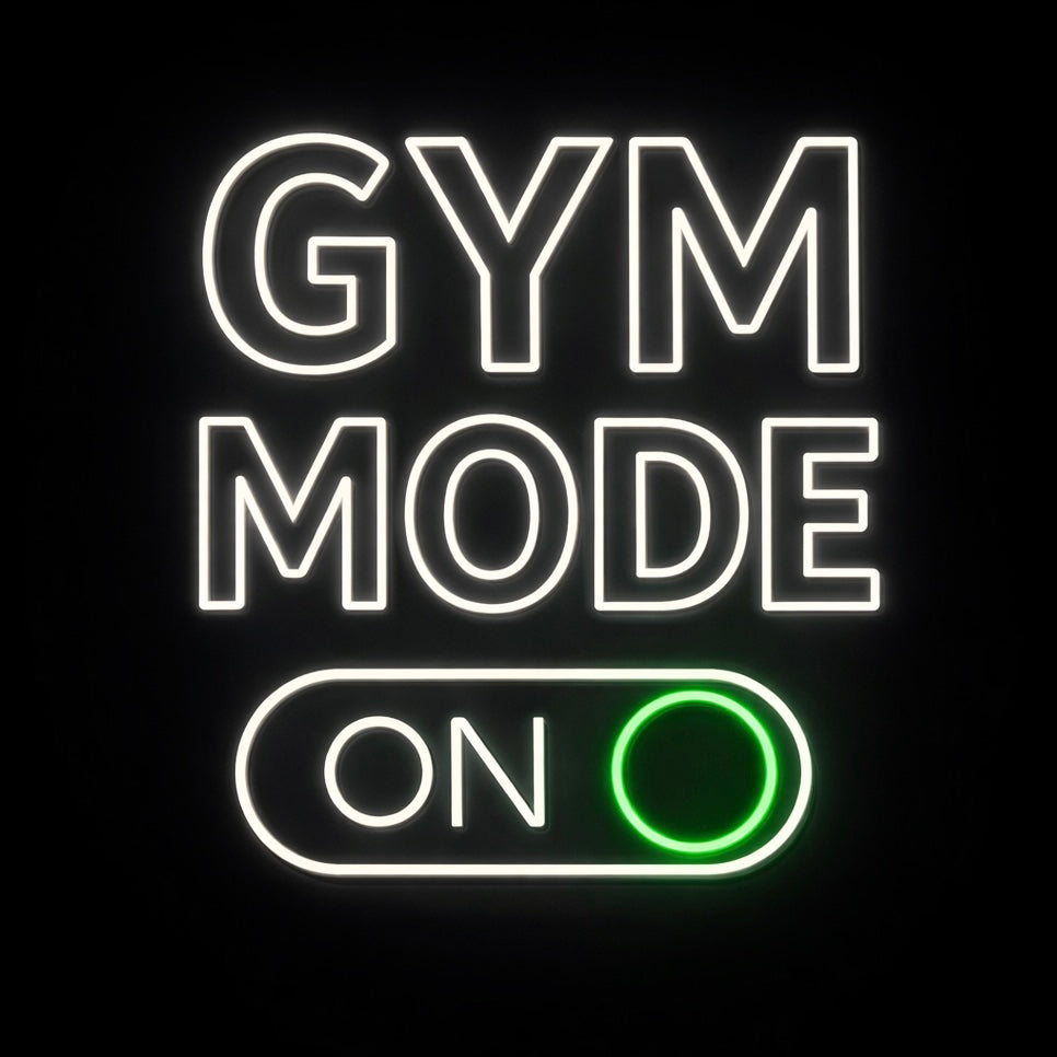 Gym Mode On - LED Neon Sign