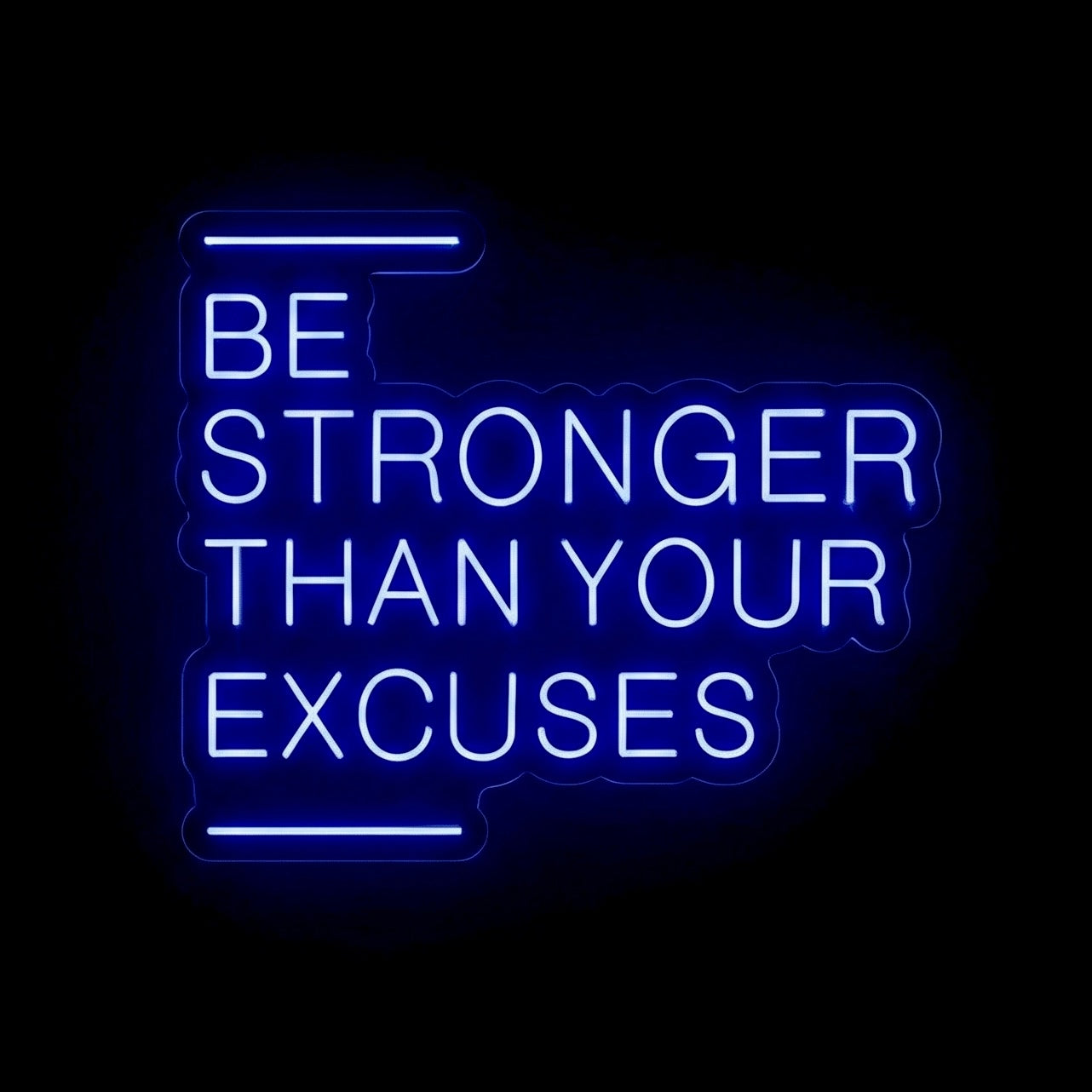 Be Stronger Than Your Apologies - LED Neon Sign