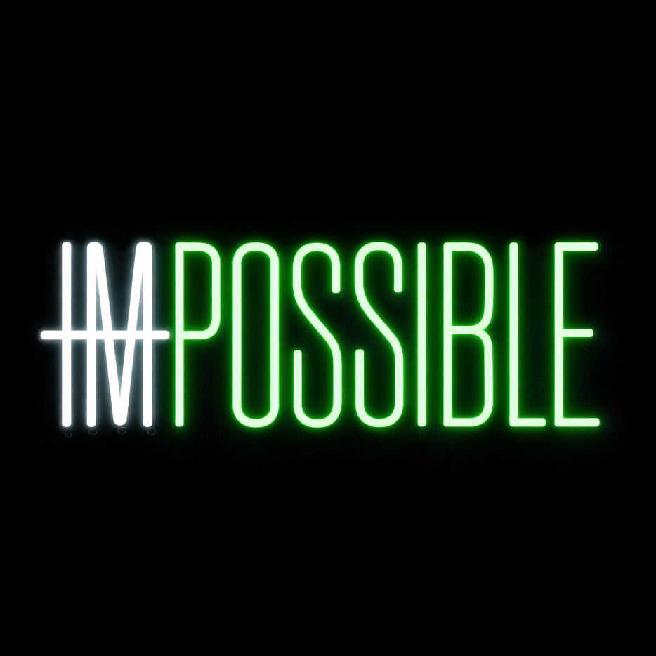 Impossible - LED Neon Sign