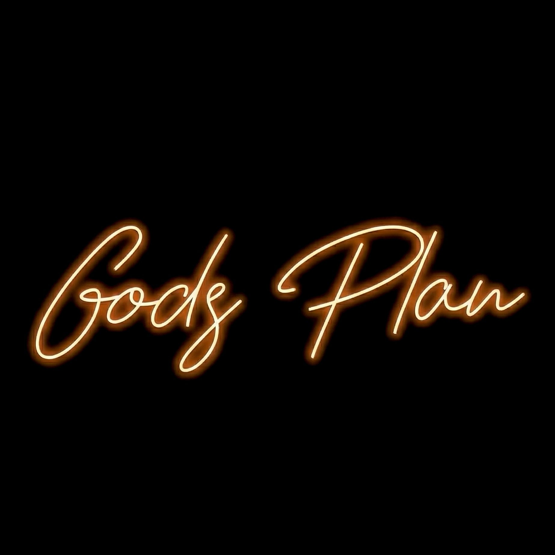 God's Plan - LED Neon Sign